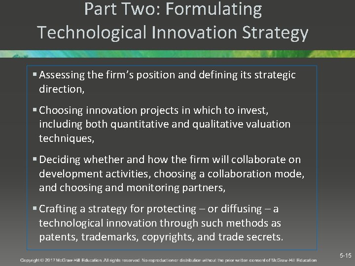 Part Two: Formulating Technological Innovation Strategy § Assessing the firm’s position and defining its Part Two: Formulating Technological Innovation Strategy § Assessing the firm’s position and defining its