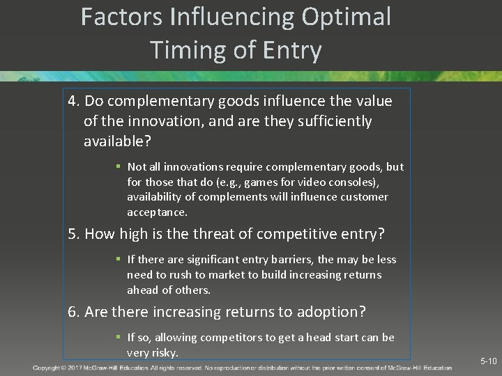 Factors Influencing Optimal Timing of Entry 4. Do complementary goods influence the value of Factors Influencing Optimal Timing of Entry 4. Do complementary goods influence the value of
