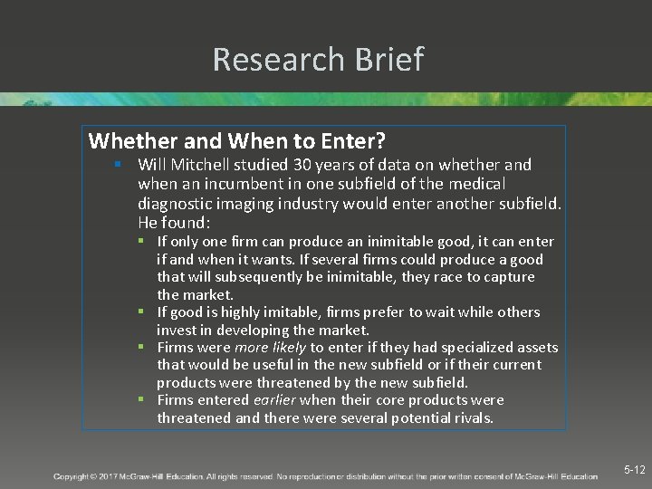 Research Brief Whether and When to Enter? § Will Mitchell studied 30 years of Research Brief Whether and When to Enter? § Will Mitchell studied 30 years of