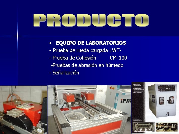  • EQUIPO DE LABORATORIOS - Prueba de rueda cargada LWT- Prueba de Cohesión