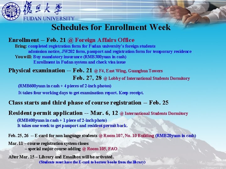 Schedules for Enrollment Week Enrollment -- Feb. 21 @ Foreign Affairs Office Bring: completed Schedules for Enrollment Week Enrollment -- Feb. 21 @ Foreign Affairs Office Bring: completed