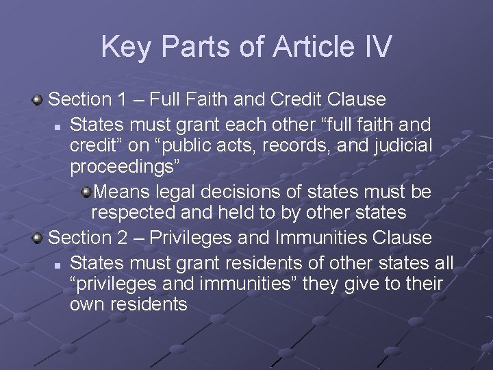 Key Parts of Article IV Section 1 – Full Faith and Credit Clause n