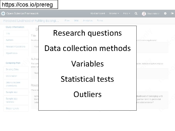 https: //cos. io/prereg Research questions Data collection methods Variables Statistical tests Outliers 