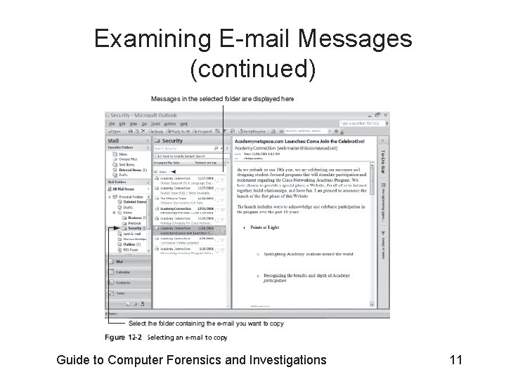 Examining E-mail Messages (continued) Guide to Computer Forensics and Investigations 11 