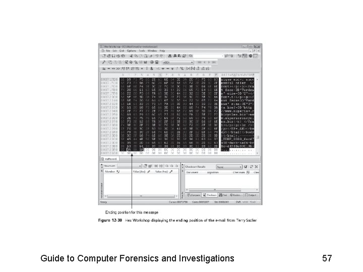 Guide to Computer Forensics and Investigations 57 