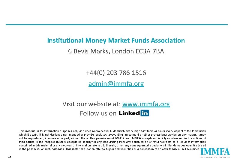 Institutional Money Market Funds Association 6 Bevis Marks, London EC 3 A 7 BA
