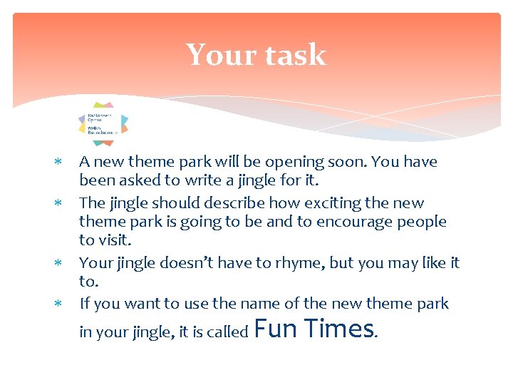 Your task A new theme park will be opening soon. You have been asked