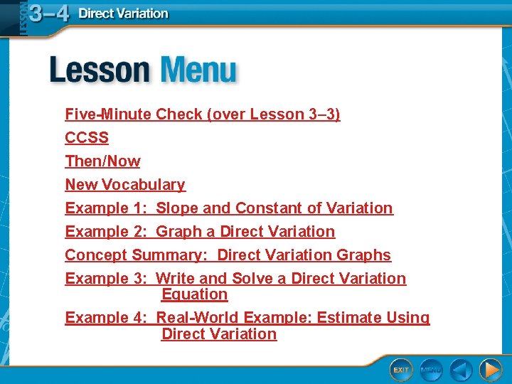 Five-Minute Check (over Lesson 3– 3) CCSS Then/Now New Vocabulary Example 1: Slope and