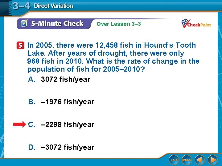 Over Lesson 3– 3 In 2005, there were 12, 458 fish in Hound’s Tooth