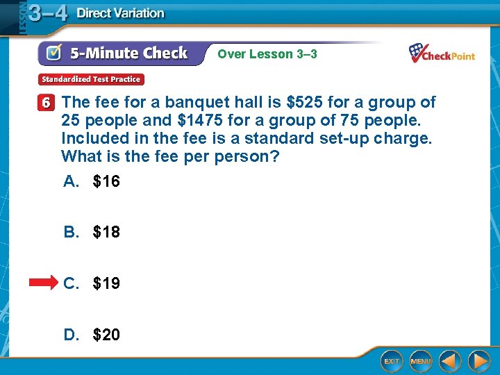 Over Lesson 3– 3 The fee for a banquet hall is $525 for a