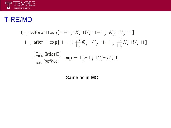 Statistical Thermodynamics Spring 2013 T-RE/MD Same as in MC 