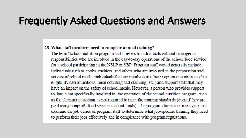 Frequently Asked Questions and Answers 