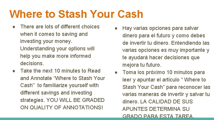 Where to Stash Your Cash ● There are lots of different choices when it Where to Stash Your Cash ● There are lots of different choices when it