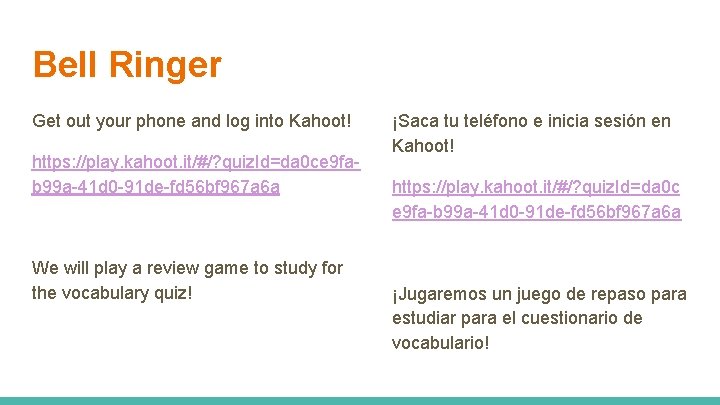 Bell Ringer Get out your phone and log into Kahoot! https: //play. kahoot. it/#/?