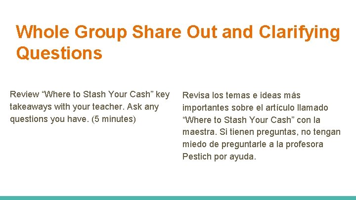 Whole Group Share Out and Clarifying Questions Review “Where to Stash Your Cash” key