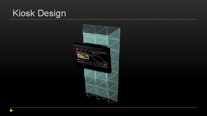 Kiosk Design 
