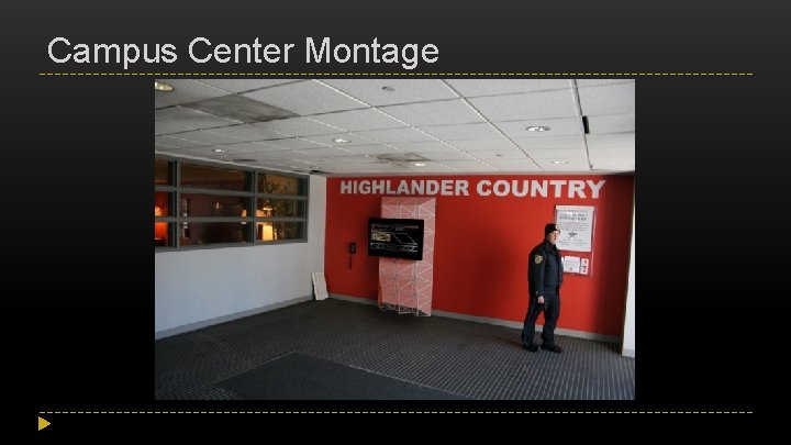 Campus Center Montage 