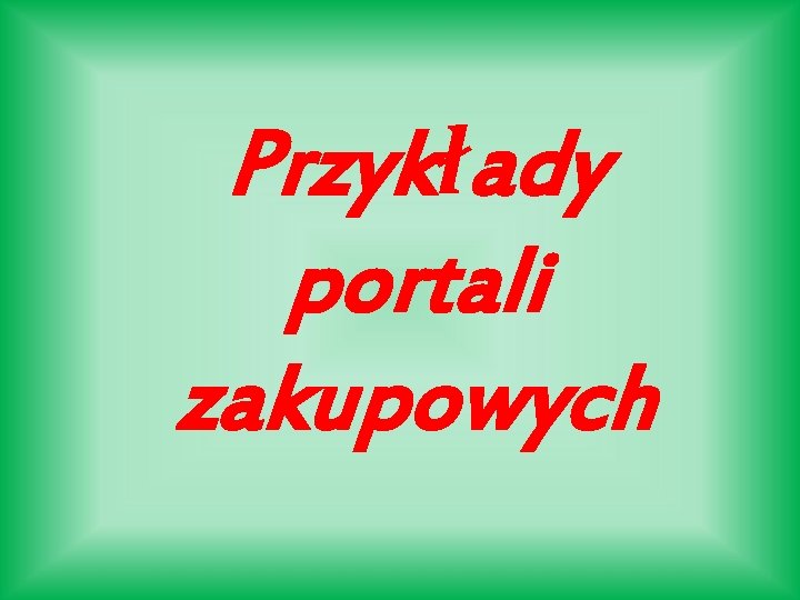 Przykłady portali zakupowych 