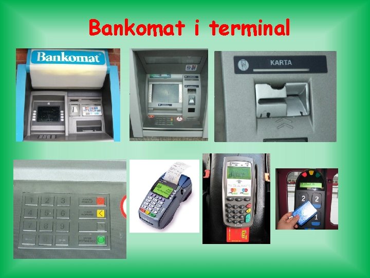 Bankomat i terminal 