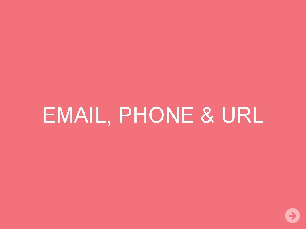 EMAIL, PHONE & URL 