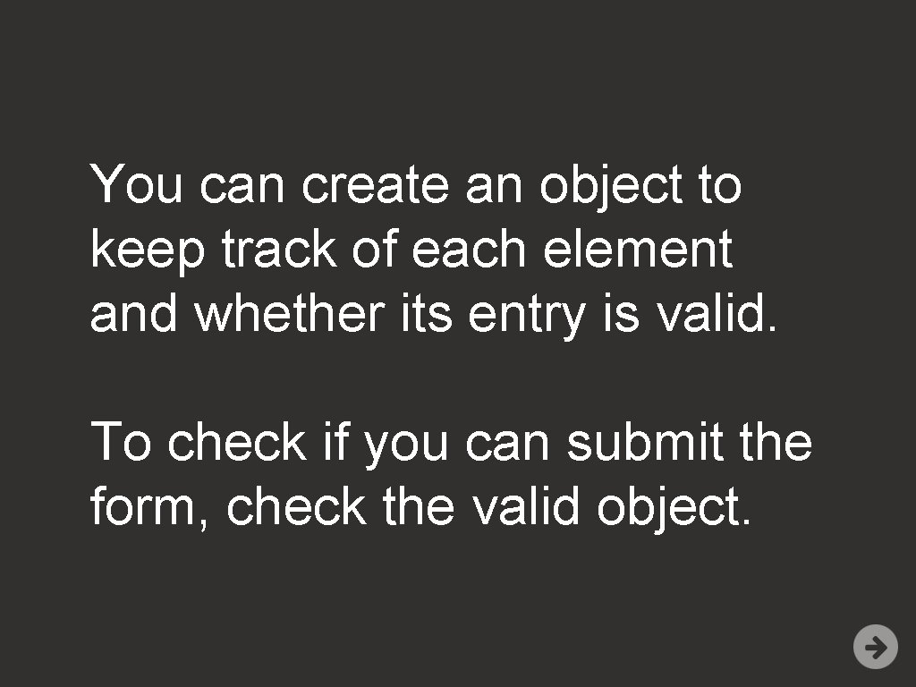 You can create an object to keep track of each element and whether its