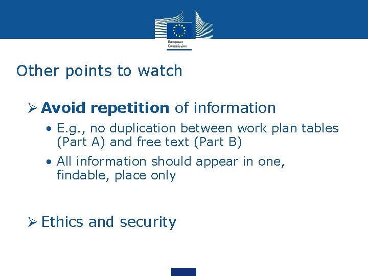 Other points to watch Ø Avoid repetition of information • E. g. , no