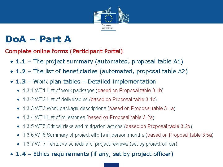 Do. A – Part A Complete online forms (Participant Portal) • 1. 1 –