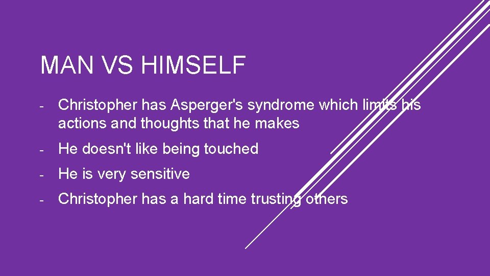 MAN VS HIMSELF - Christopher has Asperger's syndrome which limits his actions and thoughts