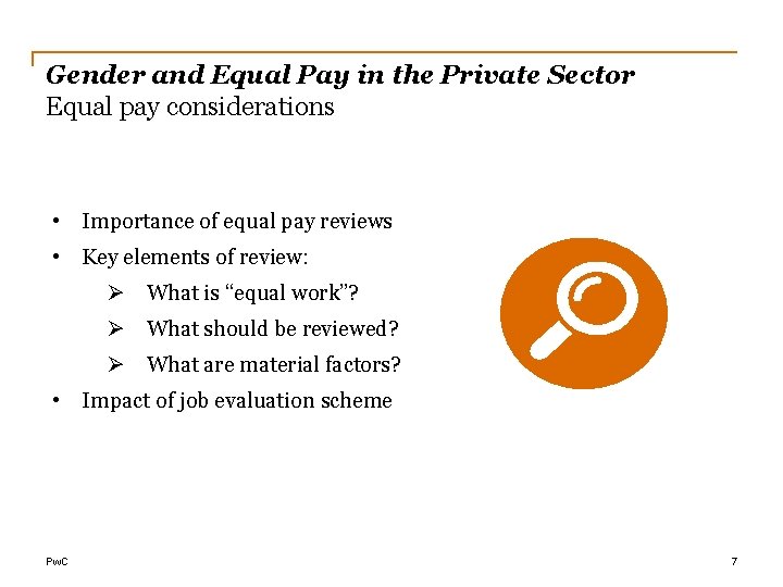 Gender and Equal Pay in the Private Sector Equal pay considerations • Importance of
