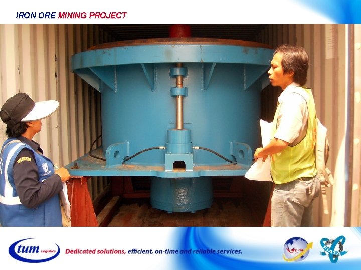 IRON ORE MINING PROJECT IRON ORE MINING PROJECT