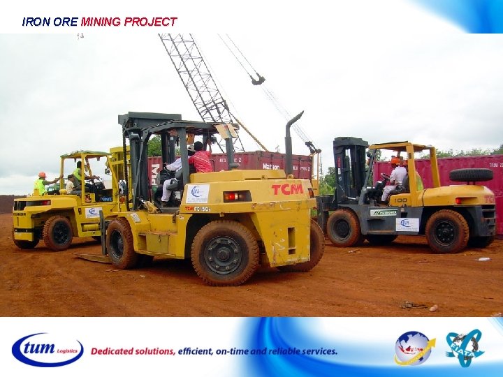 IRON ORE MINING PROJECT IRON ORE MINING PROJECT