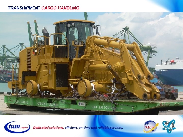 TRANSHIPMENT CARGO HANDLING TRANSHIPMENT CARGO HANDLING