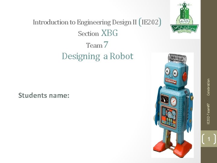 Introduction to Engineering Design II IE 202 XBG