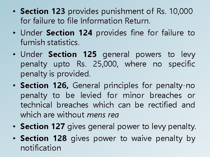  • Section 123 provides punishment of Rs. 10, 000 for failure to file