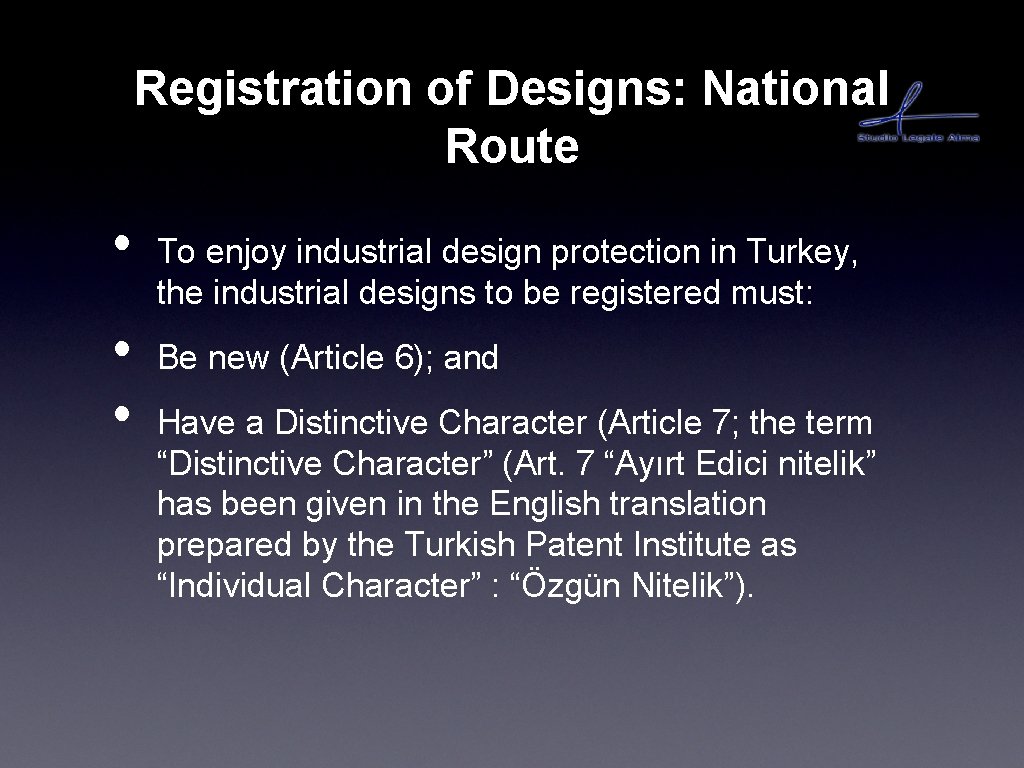 Registration of Designs: National Route • • • To enjoy industrial design protection in