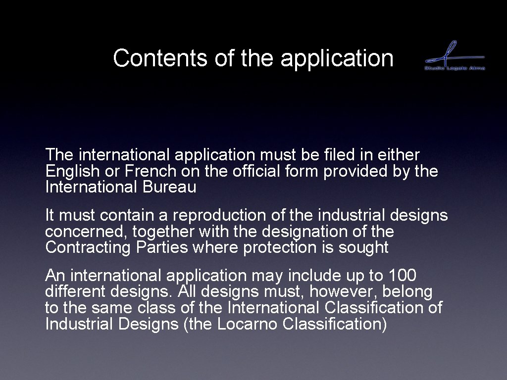 Contents of the application The international application must be filed in either English or Contents of the application The international application must be filed in either English or