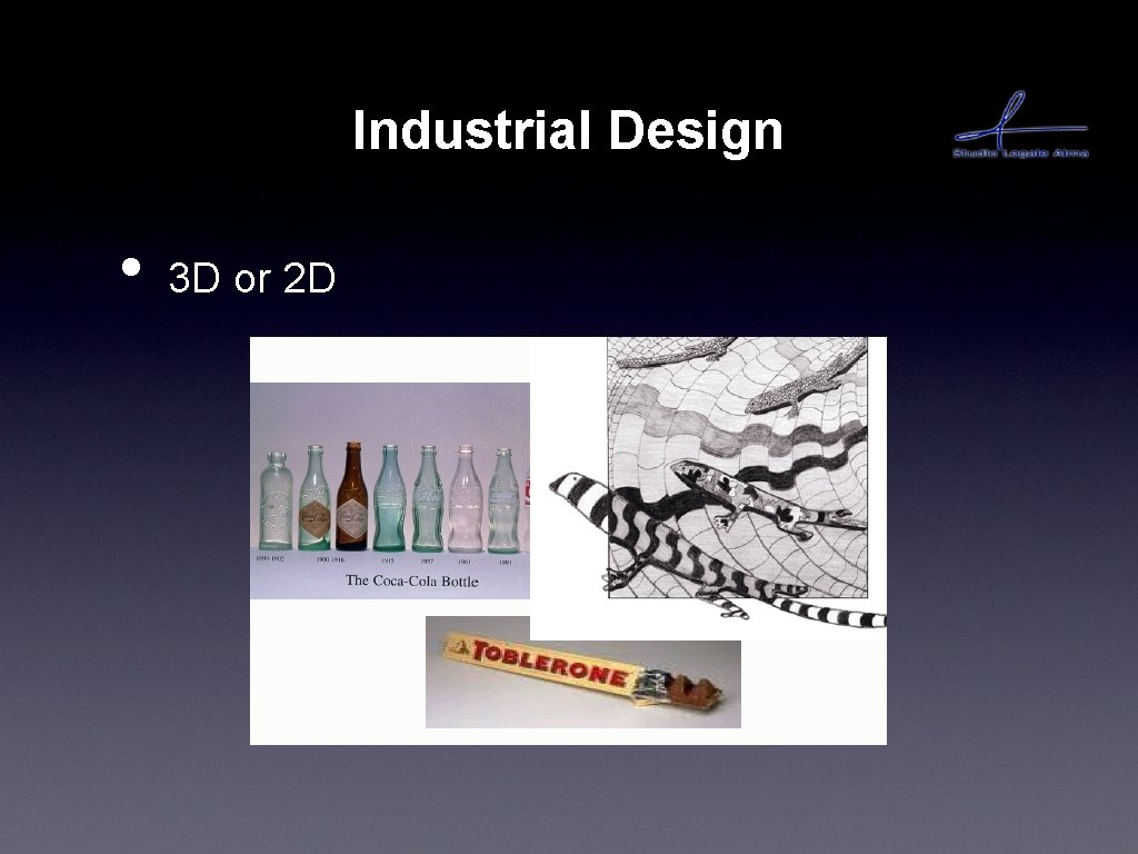 Industrial Design • 3 D or 2 D 