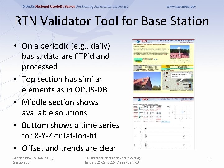 RTN Validator Tool for Base Station • On a periodic (e. g. , daily)