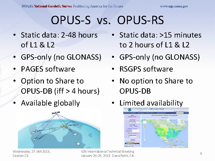 OPUS-S vs. OPUS-RS • Static data: 2 -48 hours of L 1 & L