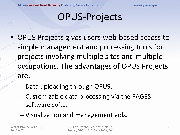 OPUS-Projects • OPUS Projects gives users web-based access to simple management and processing tools