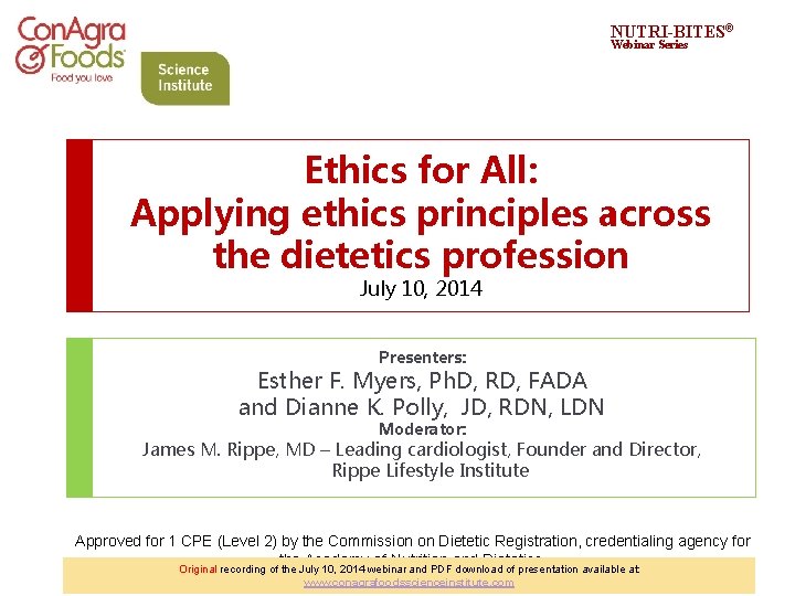 NUTRI-BITES® Webinar Series Ethics for All: Applying ethics principles across the dietetics profession July