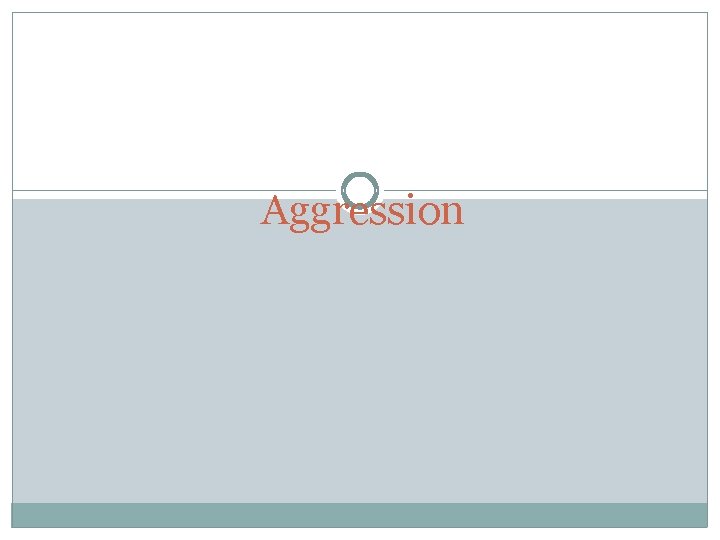 Aggression 