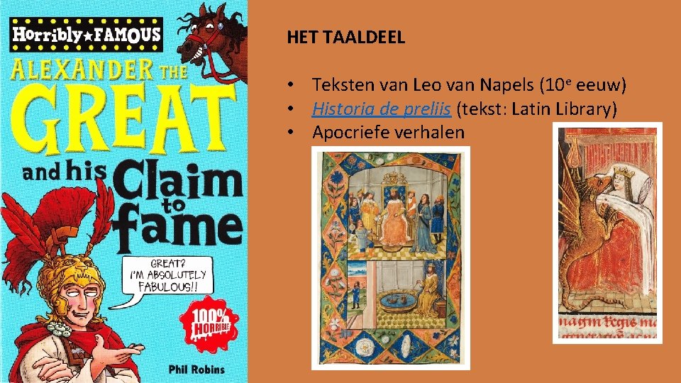 HET TAALDEEL • Teksten van Leo van Napels (10 e eeuw) • Historia de