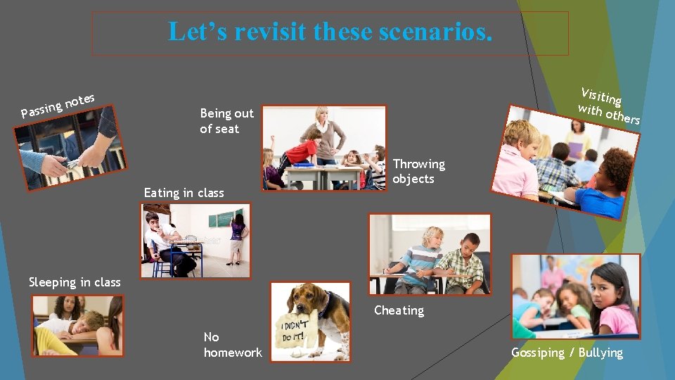 Let’s revisit these scenarios. otes n g n si Pas Visitin g with other