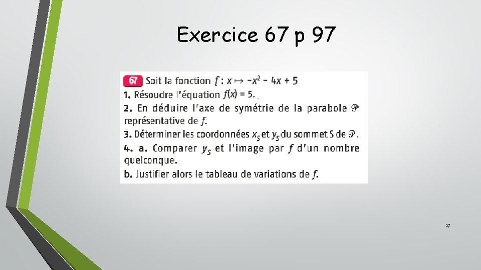 Exercice 67 p 97 17 