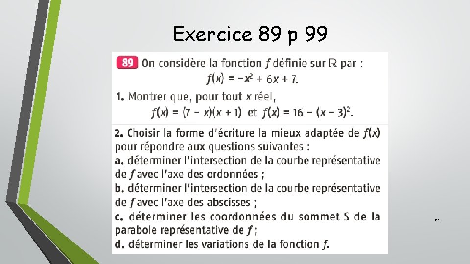 Exercice 89 p 99 24 