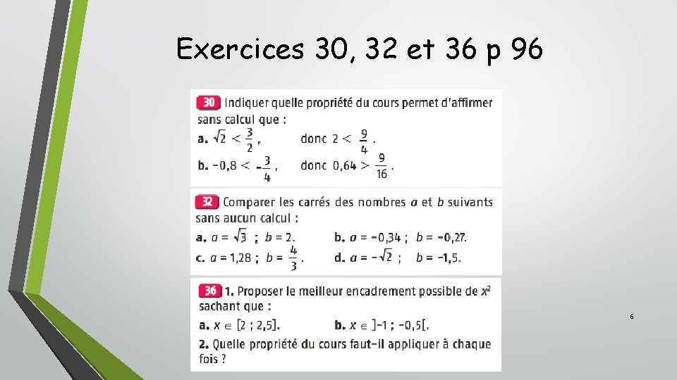 Exercices 30, 32 et 36 p 96 6 