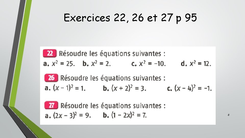 Exercices 22, 26 et 27 p 95 8 