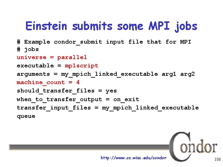 Einstein submits some MPI jobs # Example condor_submit input file that for MPI #