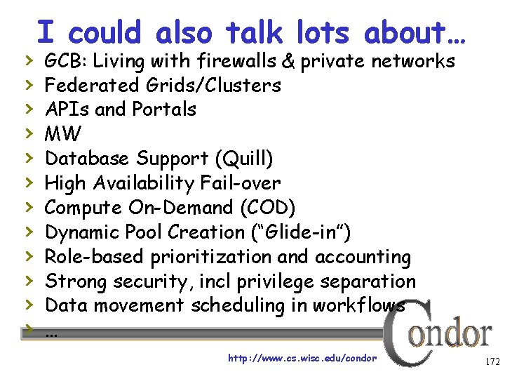 › › › I could also talk lots about… GCB: Living with firewalls &